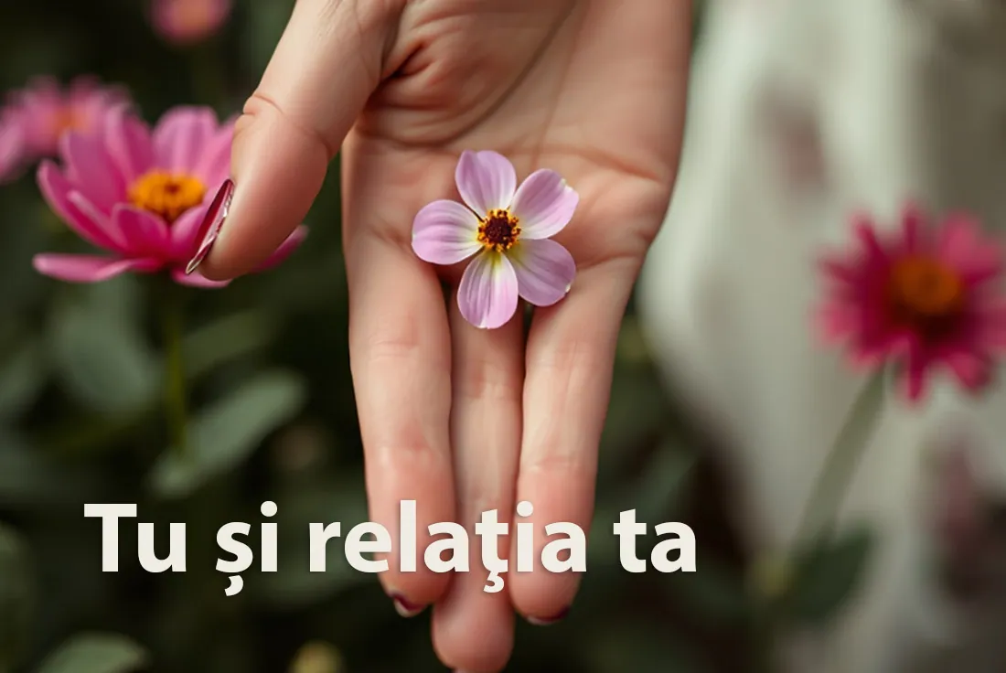 Tu și relaţia ta